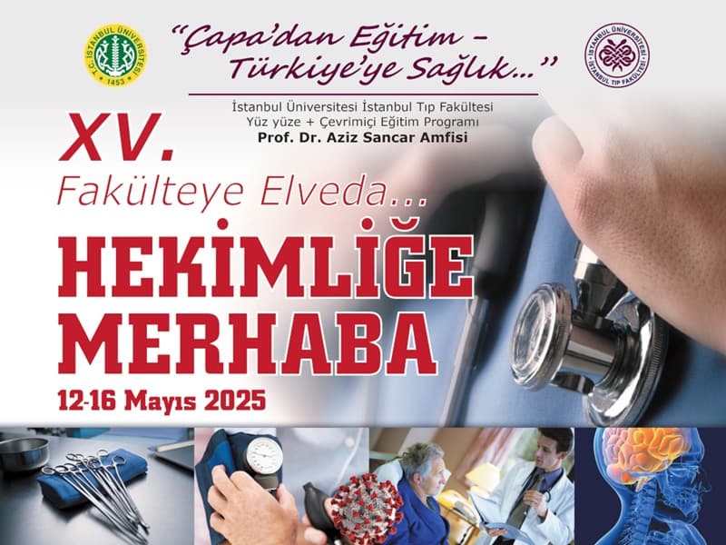 İstanbul Tıp Fakültesi "Fakülteye Elveda... Hekimliğe Merhaba" Eğitimi - 5. Gün kapak görseli