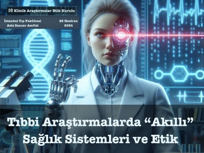 Tıbbi Araştırmalarda 'Akıllı' Sağlık Sistemleri ve Etik kapak görseli
