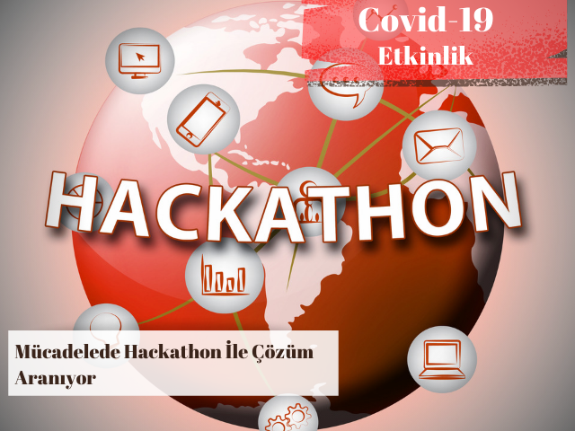 COVID-19 Mücadelesinde Hackathon İle Çözüm Aranıyor