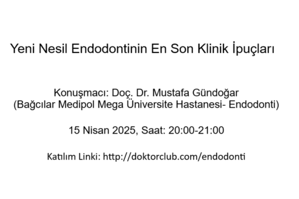 Yeni Nesil Endodontinin En Son Klinik İpuçları