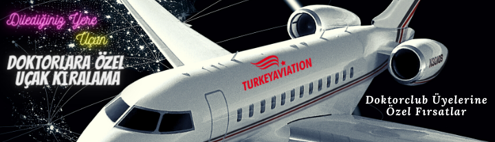 Turkey Aviation'dan Doktorclub üyelerine özel fırsatlar ile dilediğiniz yere “UÇUN”